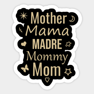 Mother mama madre mommy mom Sticker